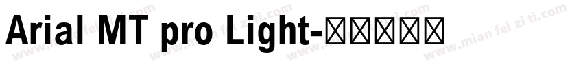 Arial MT pro Light字体转换